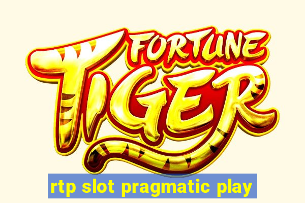 rtp slot pragmatic play